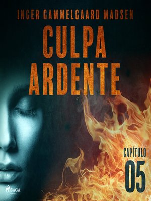 cover image of Culpa ardente--Capítulo 5